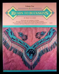 BK44 Beads to Buckskins Vol. 5