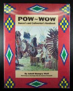 BK82 Pow-Wow Dancer's and Craftworker's Handbook